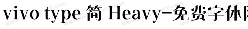 vivo type 简 Heavy字体转换